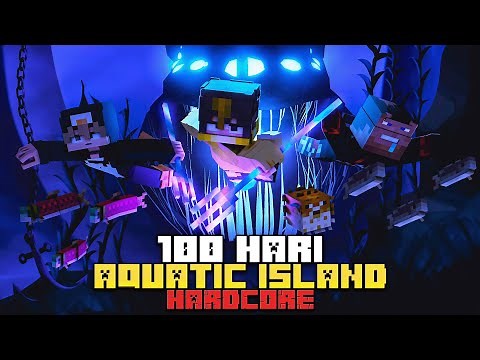 100 Hari di Minecraft Hardcore Aquatic Island ( ft ‪@Blueriq78‬ )