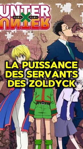 La puissance des servants de la famille zoldyck #manga #anime #hxh
