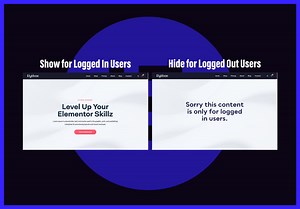 How to Display Conditional Content with Elementor for Logged In & Out Users