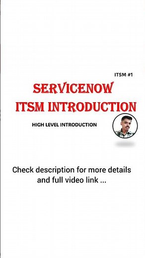 ITSM #1 ▪︎ SERVICENOW ITSM INTRODUCTION