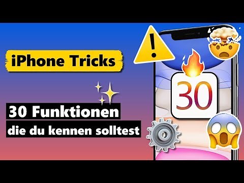 30 iPhone Funktionen die WIRKLICH NÜTZLICH sind
