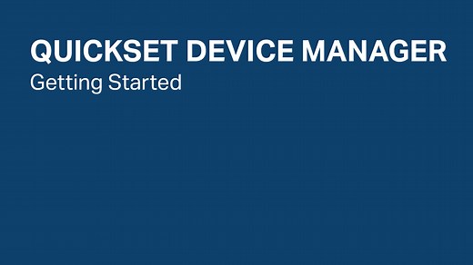 QuickSet Device Manager: Getting Started - SEL Video Support Portal
