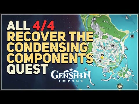 Recover the condensing components Genshin Impact