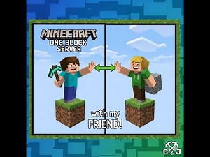 one block server on servival mode with a friend PART 2