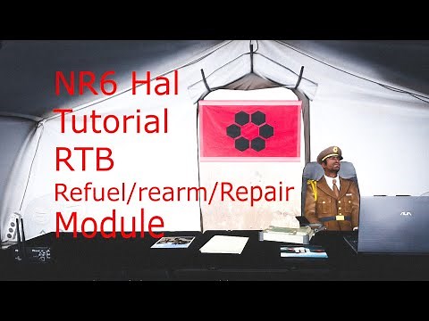 Arma 3 NR6 HAL Tutorial RTB Refuel Rearm Repair module