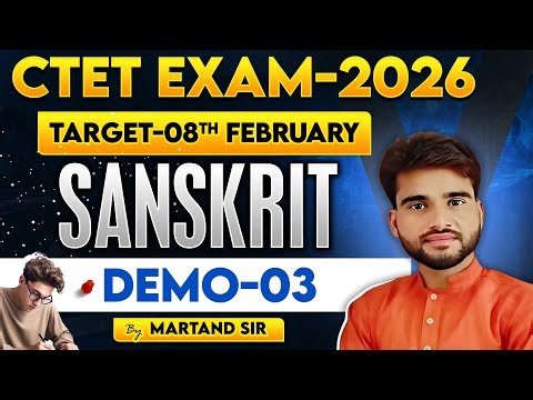 CTET EXAM-2026 | TARGET-08TH FEBRUARY | SANSKRIT | DEMO-03 | BY MARTAND SIR