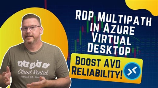 Microsoft RDP Multipath for Azure Virtual Desktop: How it works and how to enable it | Travis Roberts posted on the topic | LinkedIn