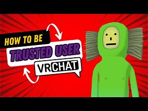 How to INCREASE VRCHAT USER RANK | How to be Trusted User