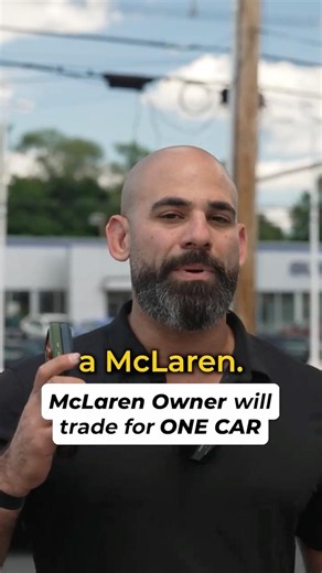 McLaren Owner will trade for ONE CAR