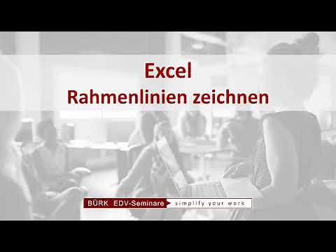 Excel: Schnell und einfach Rahmenlinien zeichnen