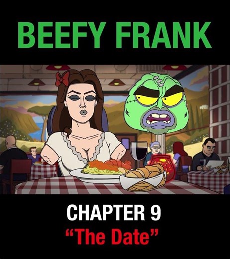 BEEFY FRANK - Chapter 9 - "The Date"
