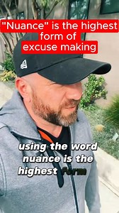 "Nuance" is the newest high form of excuse-making. Whether you like it or not, whether you accept it or not, the axioms that exist for changing your behaviors and your life are very much the same for every person. Step One: Figure out where you are. Step Two: Figure out where you want to go. Step Three: Figure out what obstacles are in your way. Step Four: Overcome those obstacles through repeated actions over a long enough timeline. Step Five: Do that over and over again until you get there. Ye