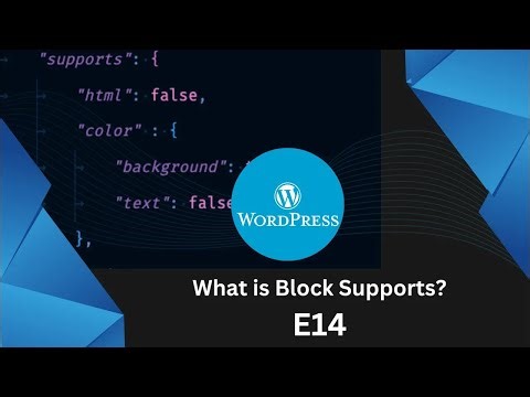 How to use Block Supports in WordPress?