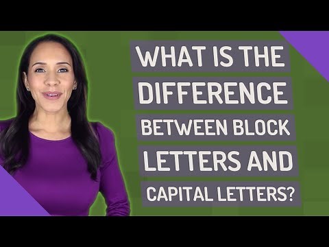 What is the difference between block letters and capital letters?