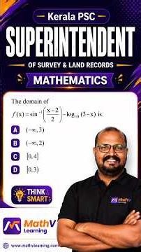 Domain of Inverse Trigonometric & Log Function | Kerala PSC Superintendent SLR Mathematics | PYQ