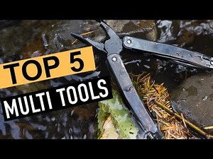 BEST 5: Multi Tools 2019