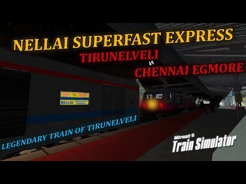 🔴LIVE | 12632 NELLAI SUPERFAST EXPRESS IN MSTS LOCO PILOT DUTY IN TRAIN SIMULATOR | #msts #mstslive