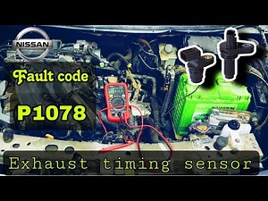NISSAN P1078 Exhaust timing sensor.