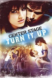 Stream Center Stage: Turn It Up (2008): Find it on Netflix, Prime Video, Hulu & more