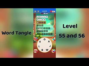 Word Tangle Level 55 Answers | Word Tangle Level 56 Solutions | Go Answer