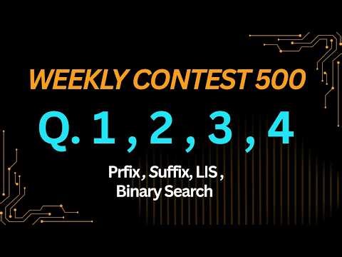 LeetCode Weekly Contest 500 Solutions | Q1, Q2, Q3, Q4 Explained | ‪@DCodeThought‬