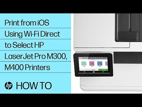 Print from iOS Using Wi-Fi Direct to Select HP LaserJet Pro M300, M400 Printers | HP Support