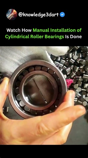 Watch How Manual Installation of Cylindrical Roller Bearings Is Done