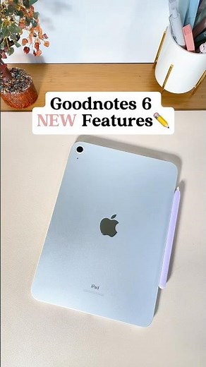 Goodnotes 6 Update: Features you HAVE to try! 📝#goodnotes #digitalnotes #shorts