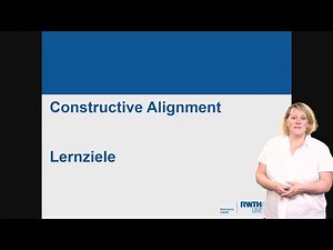 Schulungsvideo Medizindidaktik: Constructive Alignment und SMARTE Lernziele