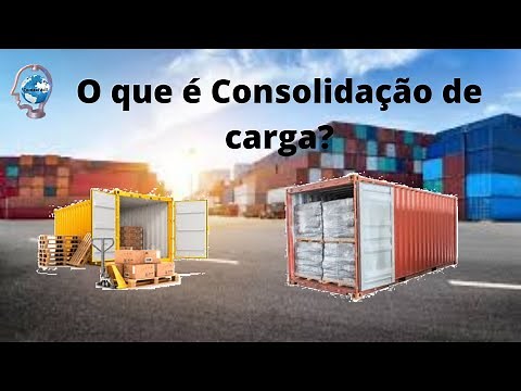 O que é Consolidação de Carga?