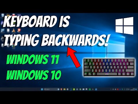 How To Fix Keyboard Typing Backwards in Windows 11
