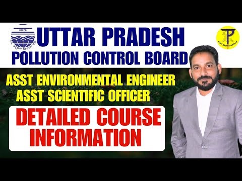 UPPCB Complete Course Details| Assistant Environmental Engineer | Assistant Scientific Officer
