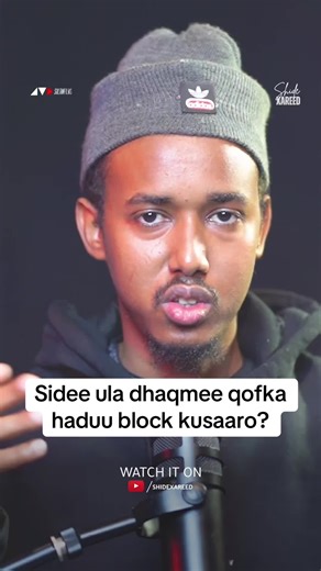 Sidee Loo Wajahaa Qof Block Kusoo Tuuray?