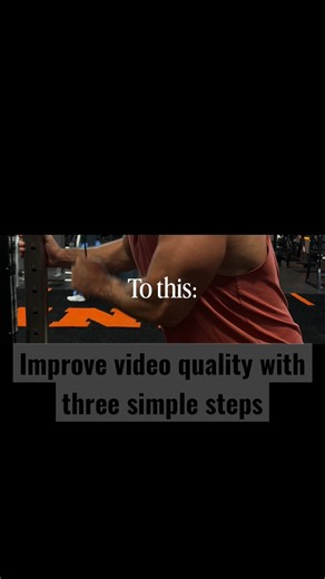 Improve video quality of three simple steps
