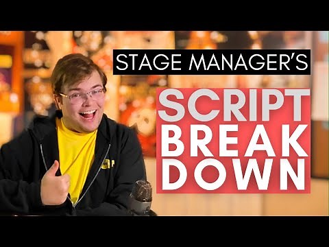Breaking Down Scene Breakdowns | The (Almost) Complete Guide to Stage Management #6