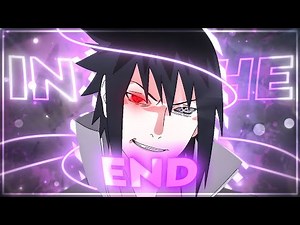 Naruto Roto Edit - In The End "MEP" [Edit/AMV]!