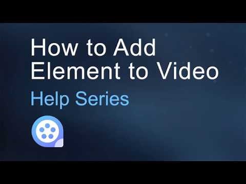 How to Add Element to Video