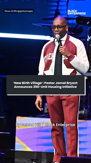 New Birth Village: Pastor Jamal Bryant announces 390-unit housing initiative