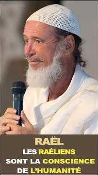 Rael, les Raéliens, une minorité qui guide le monde