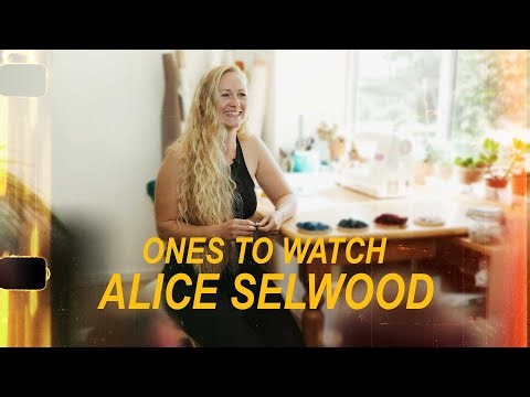 Ones To Watch | Alice Selwood