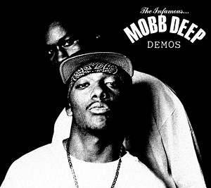Mobb Deep - The Infamous Demos
