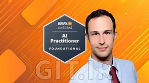 Complete AWS Certified AI Practitioner – AIF-C01 [NEW]