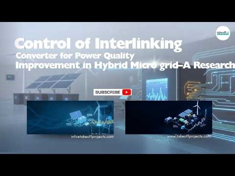 Boost Power Quality in Hybrid Microgrid ⚡ | Interlinking Converter Control Explained!