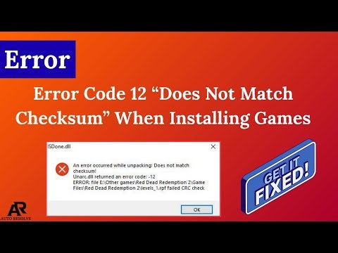How to Fix Error Code 12 “Does Not Match Checksum” When Installing Games