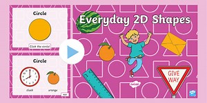 Everyday 2D Shapes PowerPoint