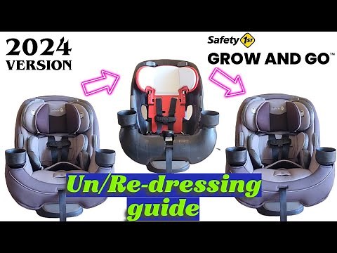 2024 Version | Safety 1st Grow and Go 3-In-1 Car Seat - Cover re-dressing | cover installation guide