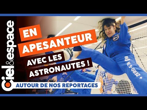 ✈️ Premier vol en apesanteur pour les nouveaux astronautes !