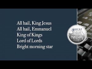 All Hail King Jesus - I Exalt Thee (medley)