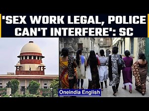 SC recognises sex work as a profession, says treat sex workers with dignity | Oneindia News