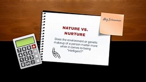 Nature vs. Nurture